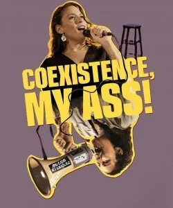 Coexistence, My Ass!