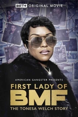 First Lady of BMF The Tonesa Welch Story
